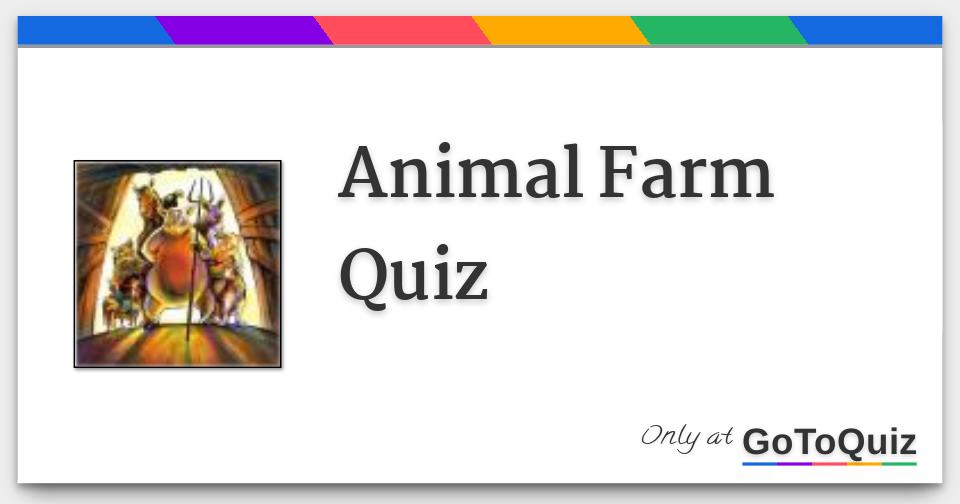 Animal Farm Quiz