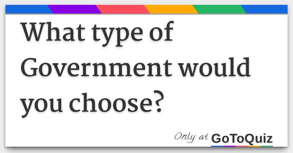 type of government