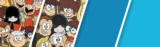 More Loud House content