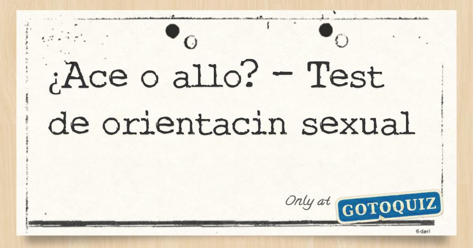Results: ¿Ace o allo? - Test de orientacin sexual