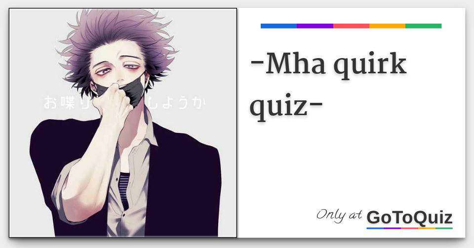 Mha quirk quiz