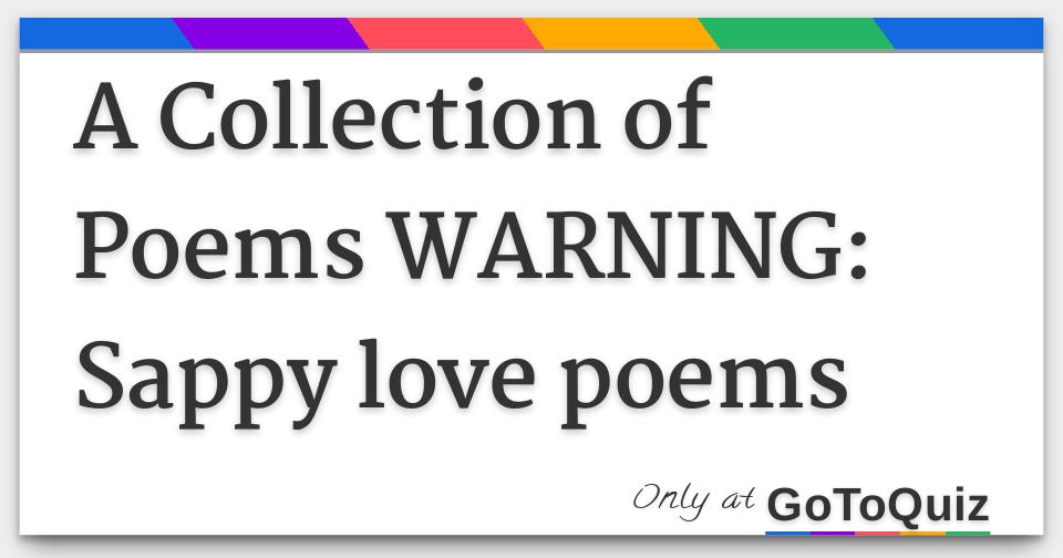 Love poems sappy 27 Valentine's