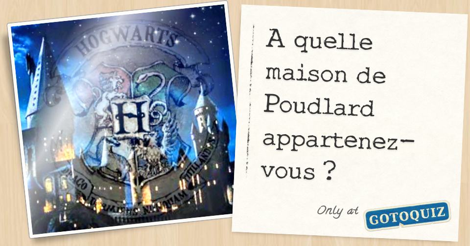A Quelle Maison De Poudlard Appartiens Tu