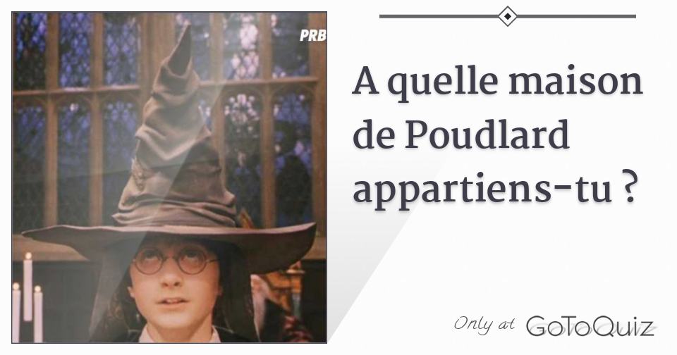 A Quelle Maison De Poudlard Appartiens Tu