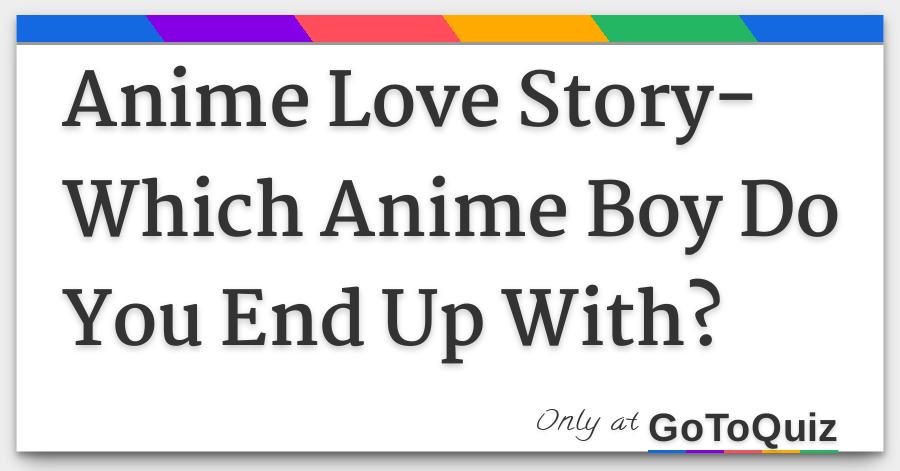 Anime Boyfriend Quiz