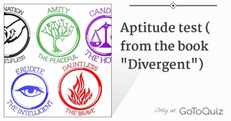 Aptitude Test From The Book Divergent 