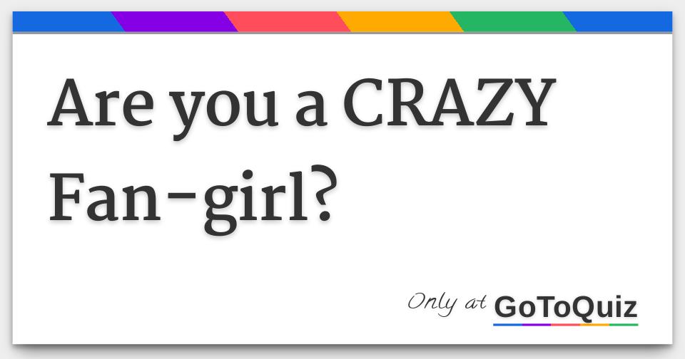 Crazy Fan Meaning at Kyle McCane blog