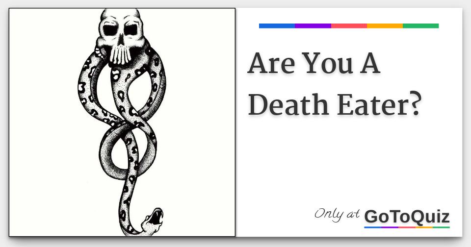 Are You A Death Eater?