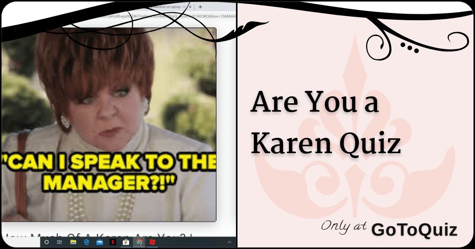 Are You a Karen Quiz