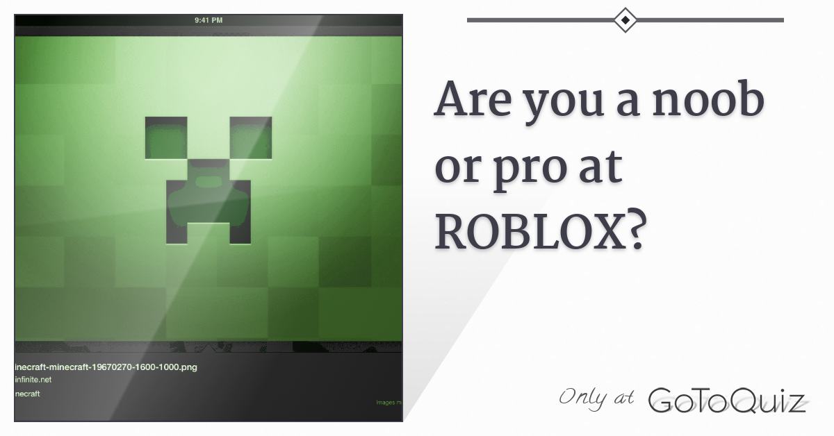 Roblox Quiz Are You A Noob Or A Pro