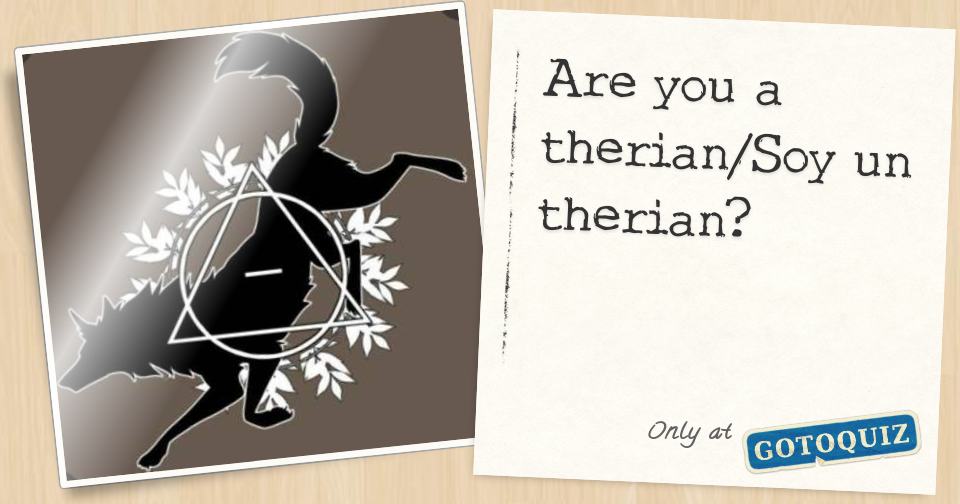 Are you a therian/Soy un therian?
