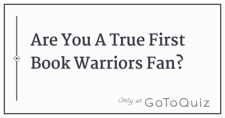Are You A True First Book Warriors Fan?