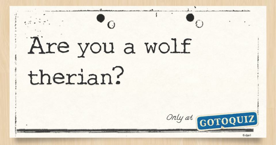 Are You a Therian Quiz?