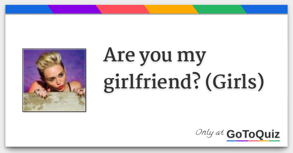 Which Girlfriend Are You