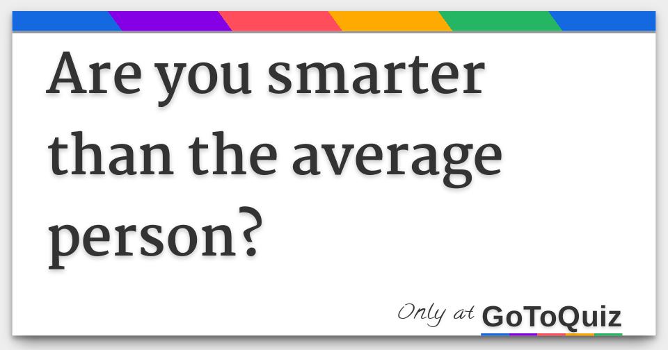 Are you smarter than average?, Visual.ly