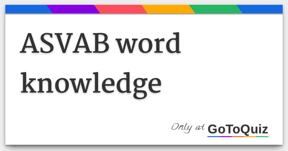 Asvab Word Knowledge