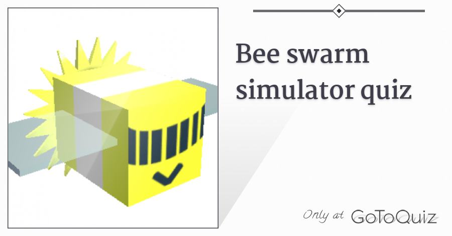 Roblox Bee Swarm Simulator Quiz