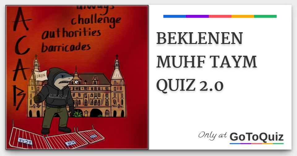 Muhf BEKLENEN MUHF TAYM QUIZ 2.0