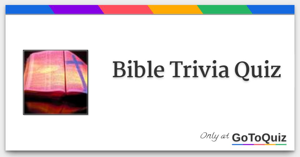 Bible Trivia Quiz