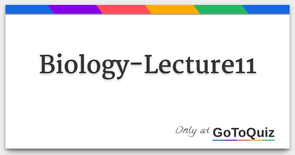 BiologyLecture11