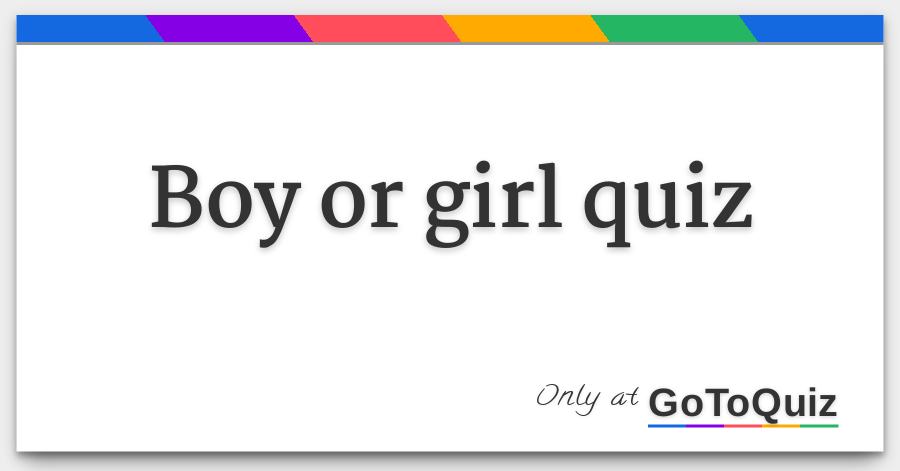 boy or girl quiz