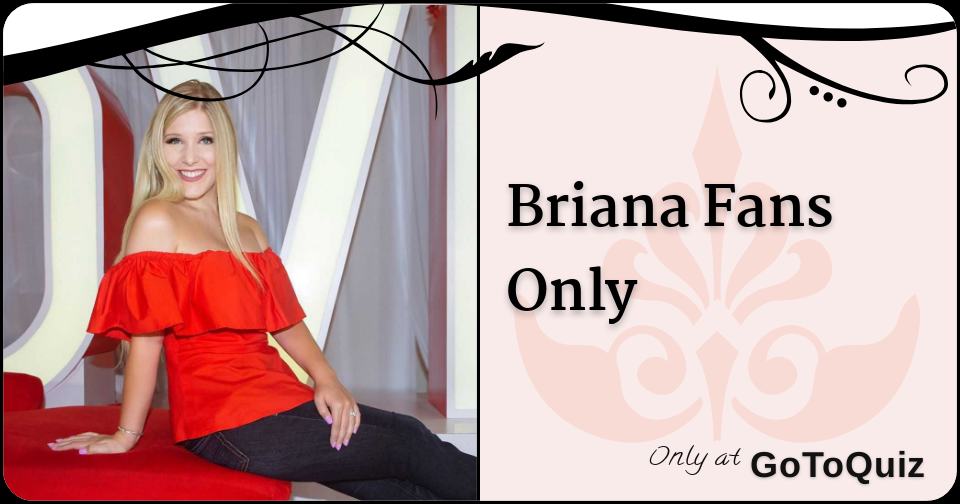 Briana Fans Only