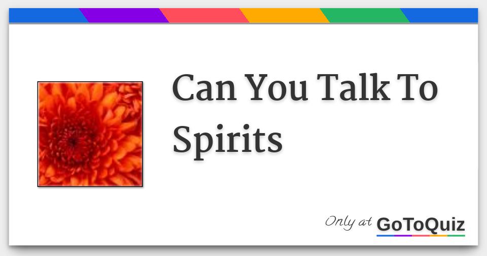 can spirits talk to you in your mind