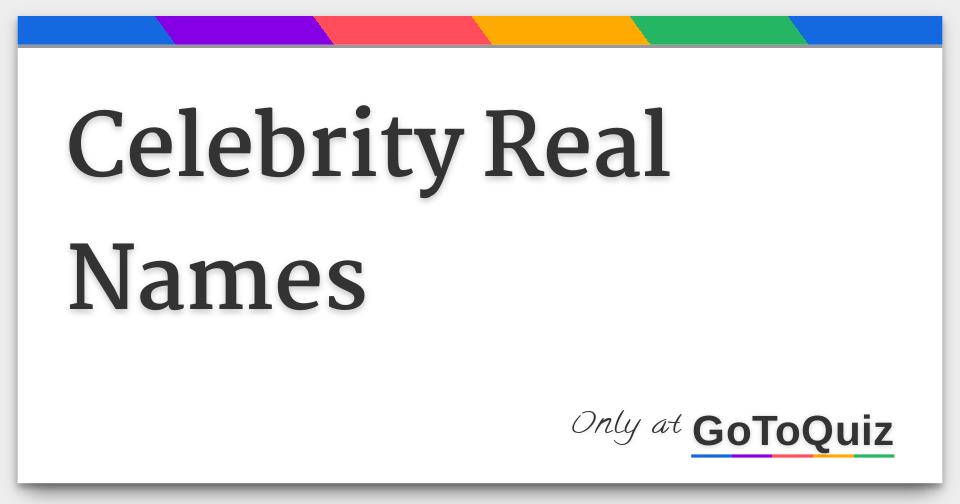 celebrity-real-names-quiz-how-many-do-you-know