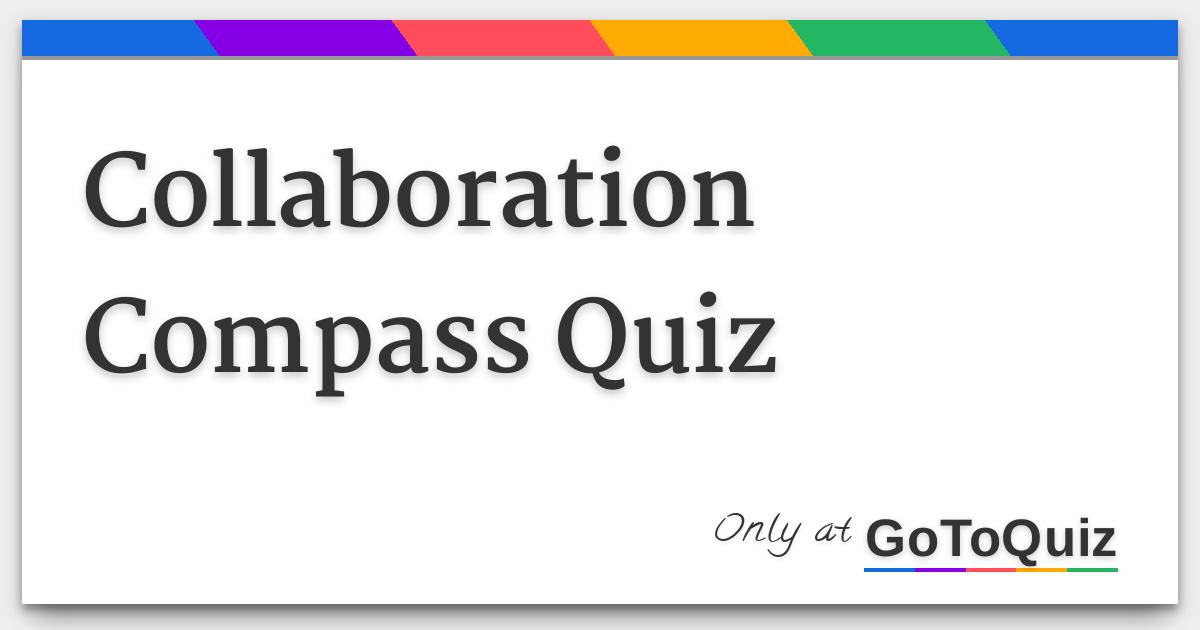 Collaboration Compass Quiz
