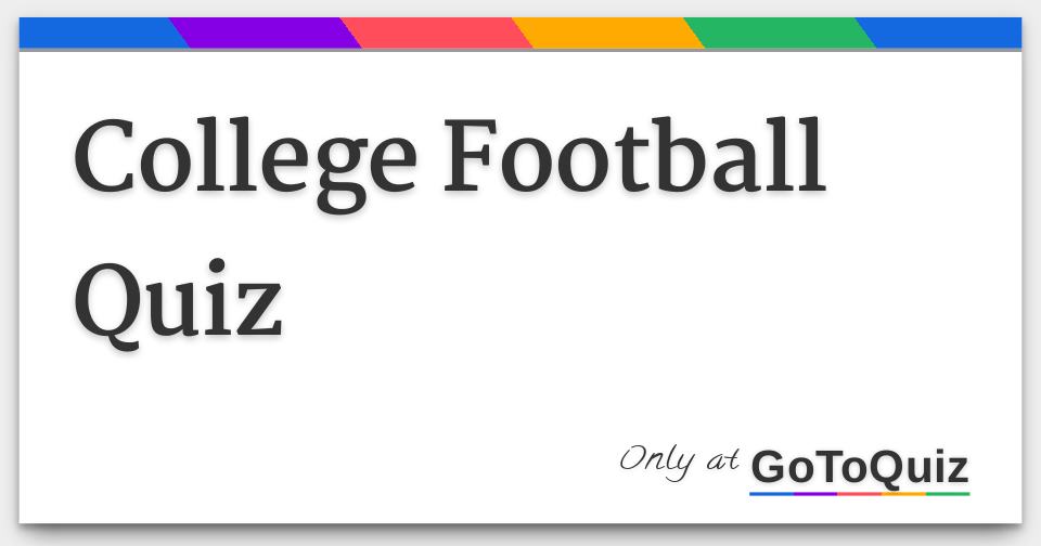 College Football Quiz