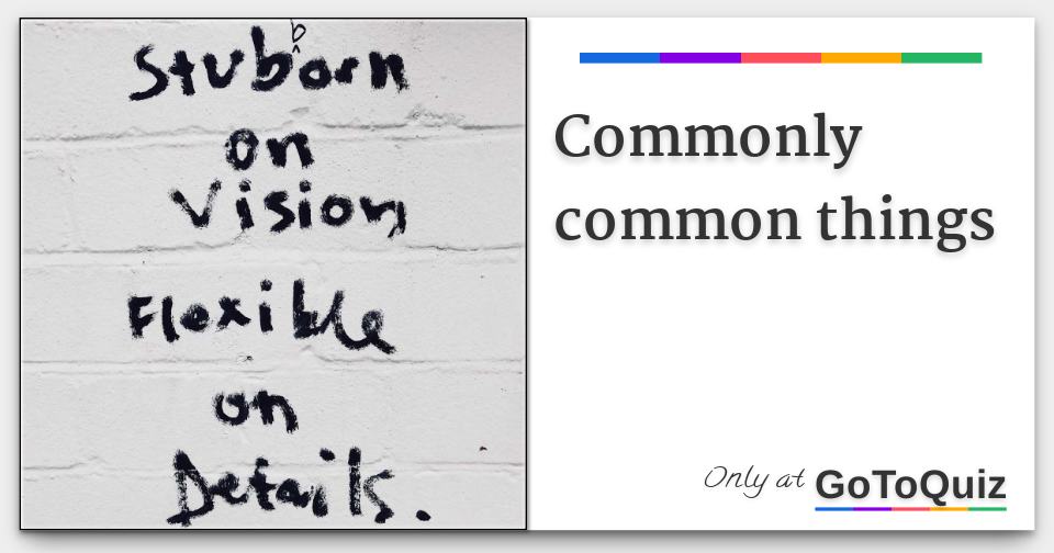 Commonly common things