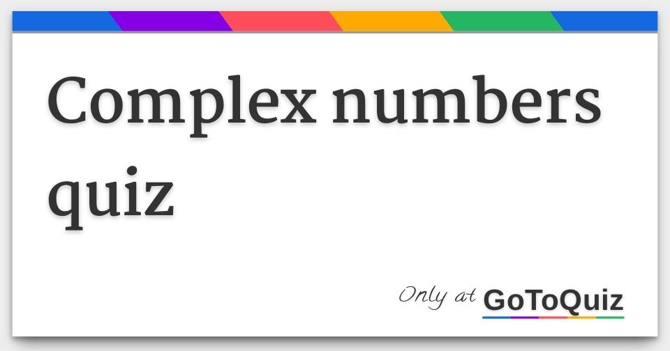 Complex numbers quiz