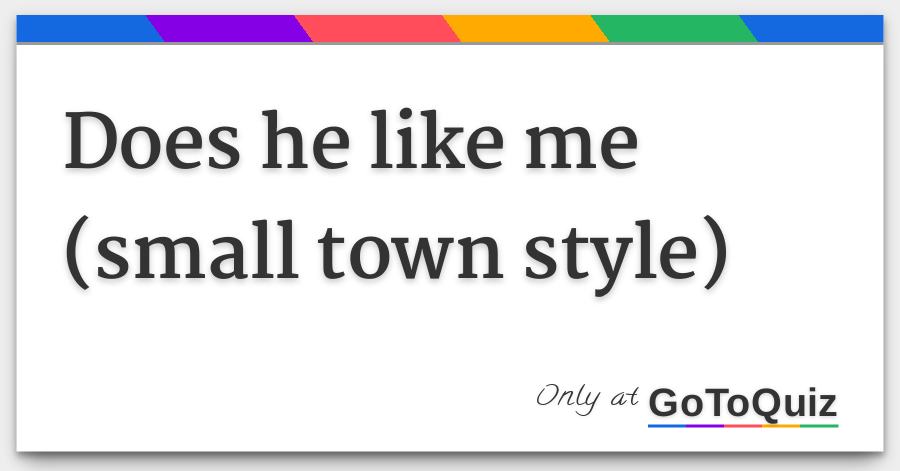 Does He Like Me Small Town Style A style savvy wedding resource devoted to the modern bride's journey down the altar with gorgeous real weddings, vendor. gotoquiz com