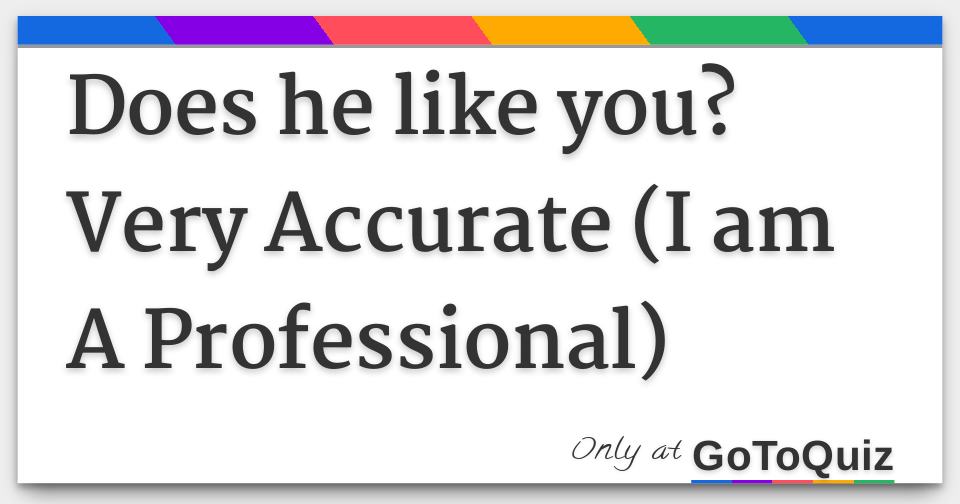 Does He Like Me? This quiz will tell you with 90% accuracy
