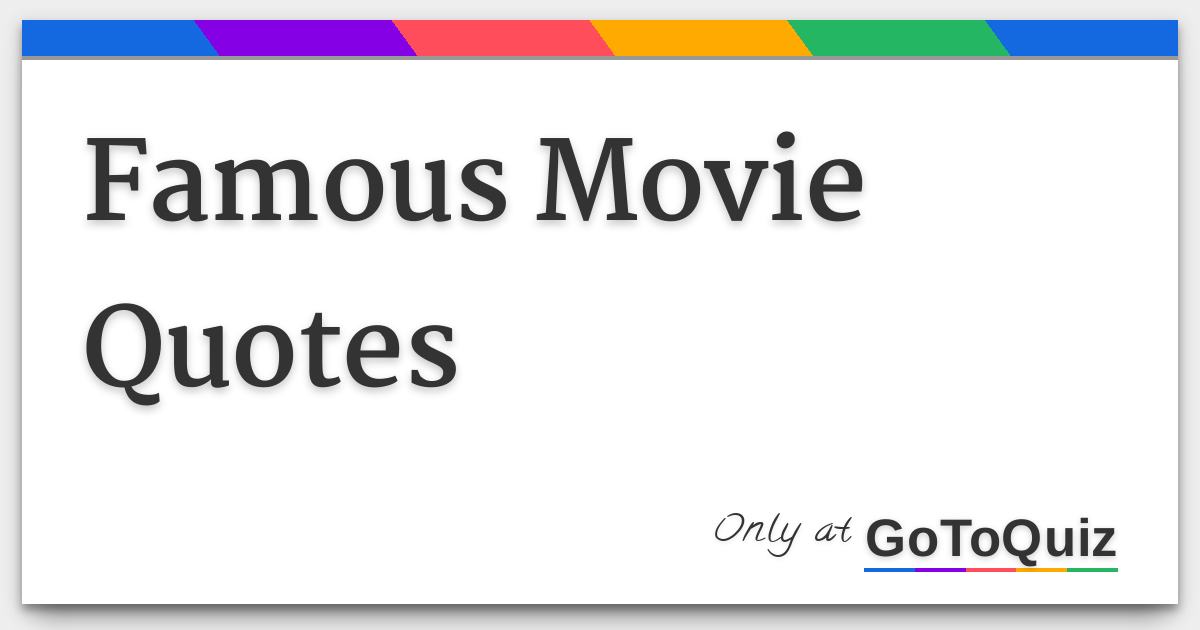 Famous Movie Quotes Answers