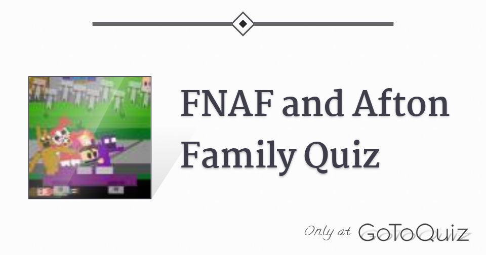 Fnaf quiz - TriviaCreator