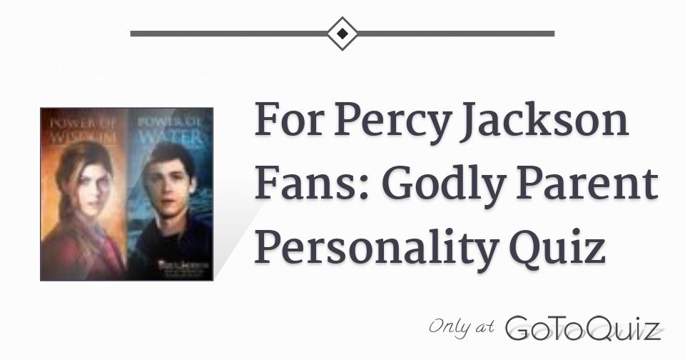demigod parent quizzes demigod parent quizzes