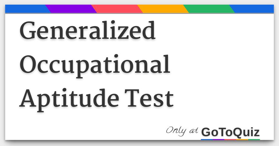 generalized-occupational-aptitude-test