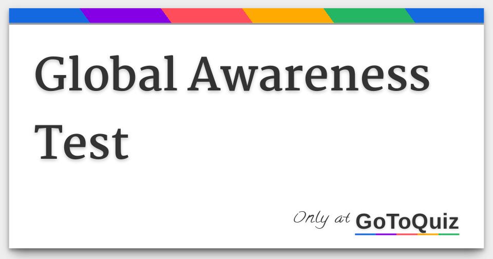 Global Awareness Test