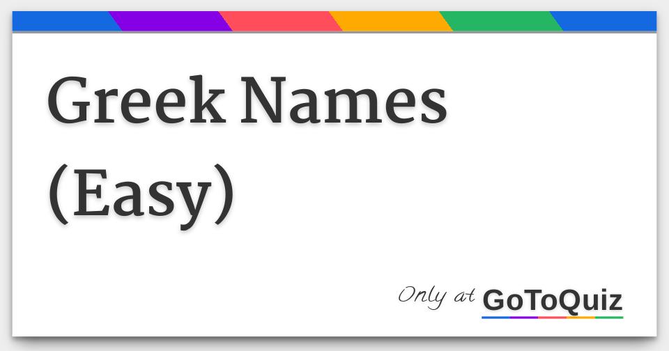 Greek Names (Easy)