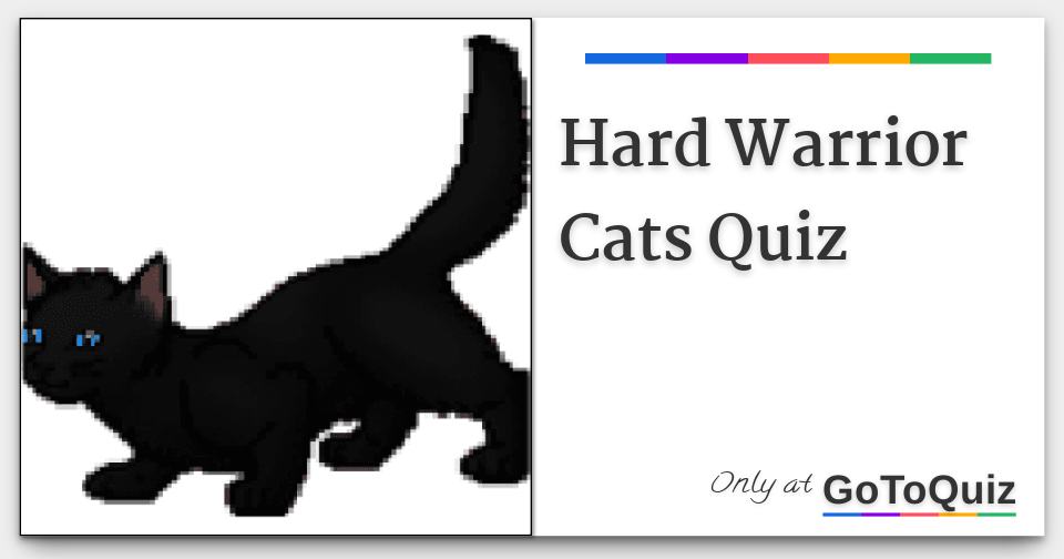 Hard Warrior Cats Quiz