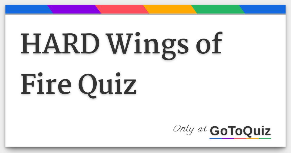 HARD Wings of Fire Quiz