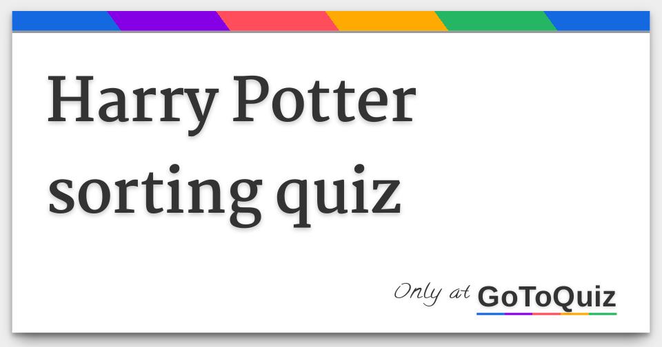 Harry Potter sorting quiz