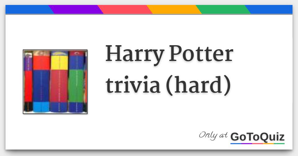 Harry Potter trivia (hard)