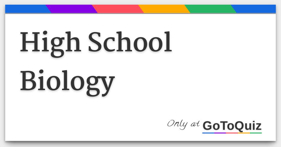 High School Biology