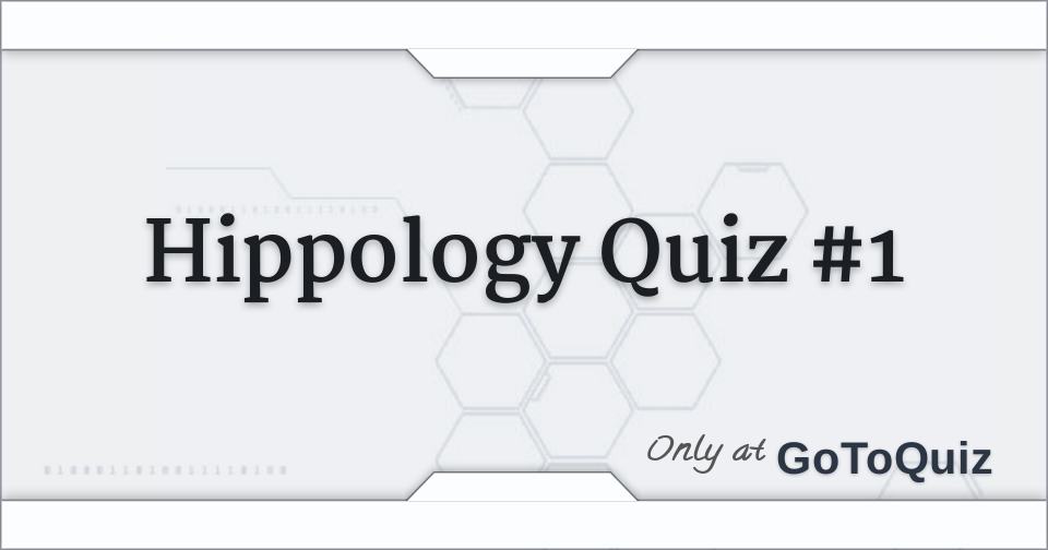 Hippology Quiz 1