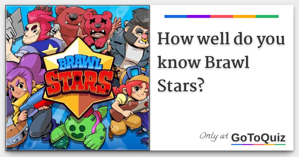 How Well Do You Know Brawl Stars - brawl stars personajes cactus