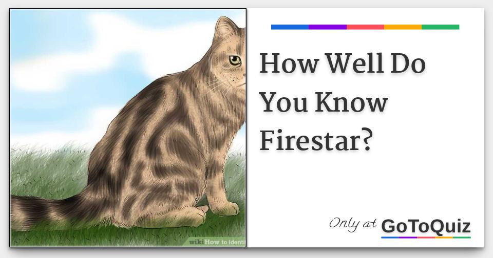 How Well Do You Know Firestar?