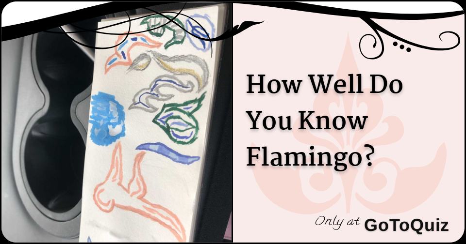 How Well Do You Know Flamingo - carlitos flamingo roblox name