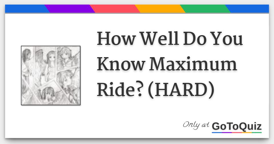 How Well Do You Know Maximum Ride? (HARD)
